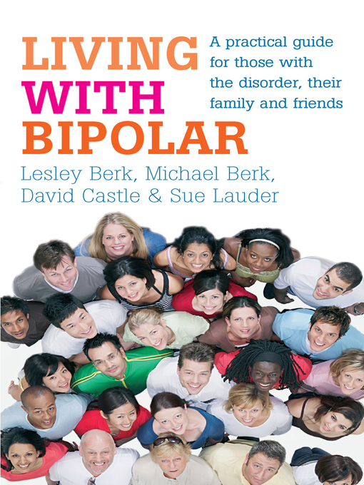 Title details for Living with Bipolar by David Castle - Available